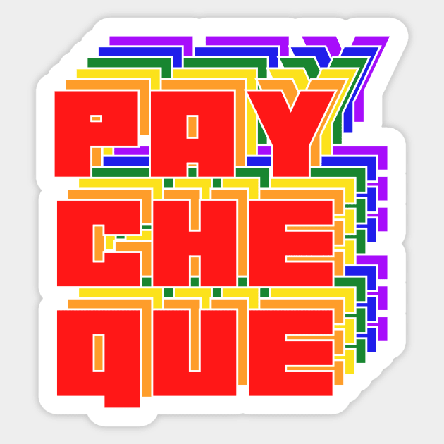 Paycheque Sticker by n23tees